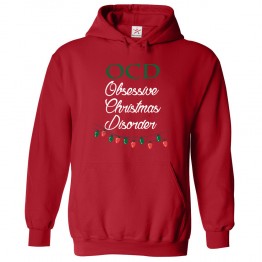 OCD Obsessive Christmas Disorder Funny Kids & Adults Unisex Hoodie